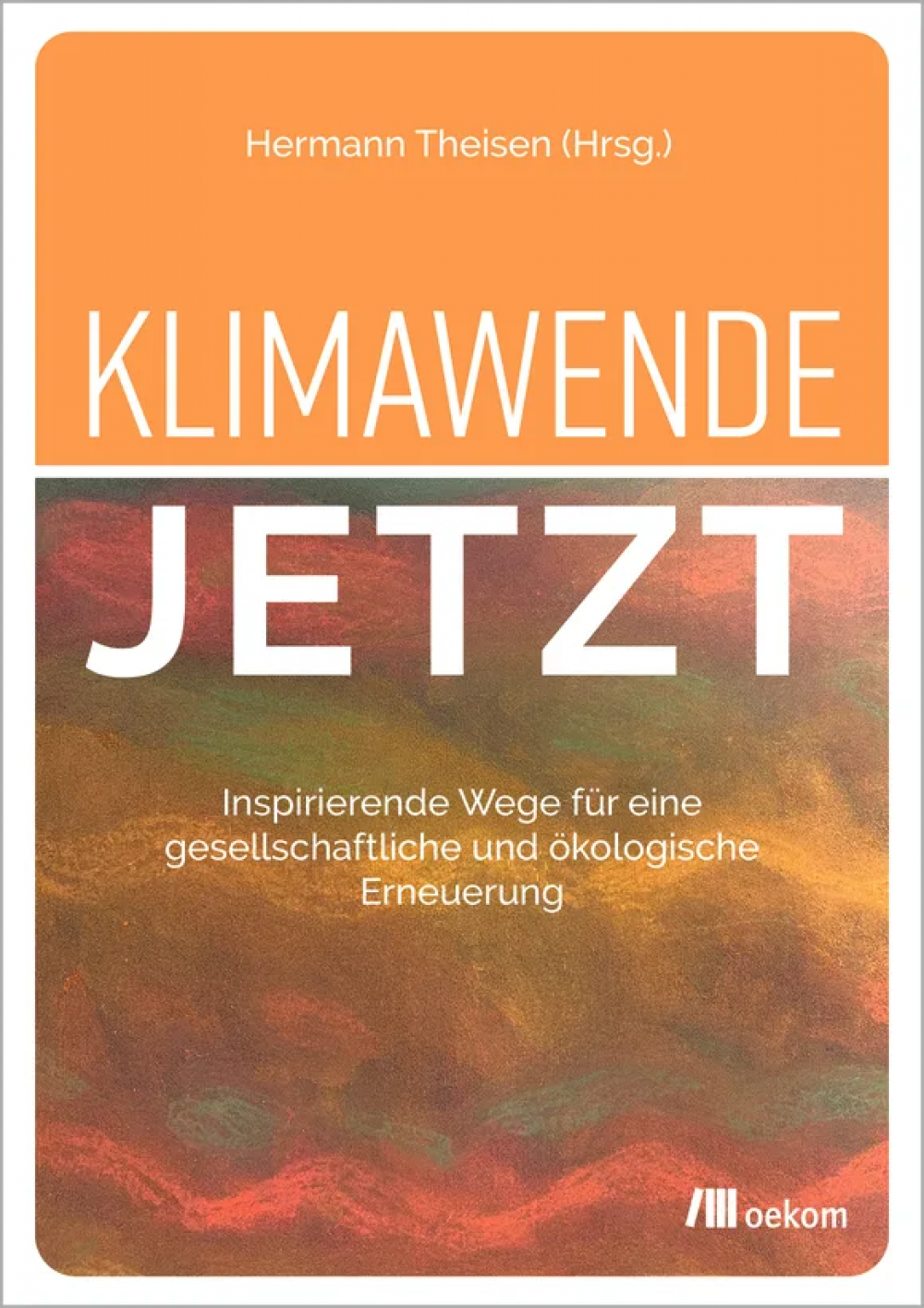 Buch: Klimawende jetzt - von Hermann Theisen